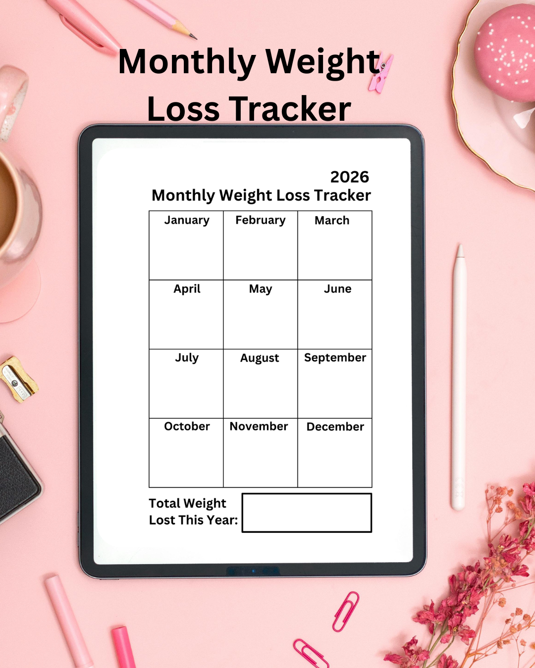 Monthly Weight Loss Tracker